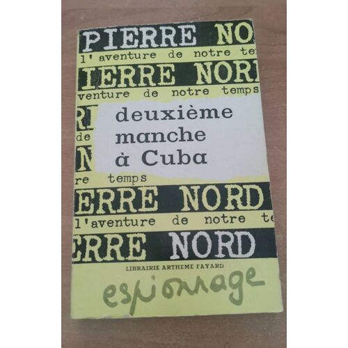 Deuxième Manche À Cuba-Pierre Nord