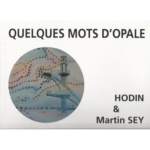 Quelques Mots D'opale