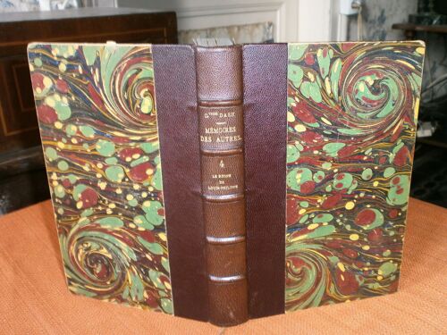 Mémoire Des Autres , Tome 4 , Souvenirs Anecdotiques Sur Le Règne De Louis Philippe (1830 - 1848) , Librairie Illustrée 1897 , Reliure Demi Cuir Maroquin