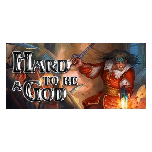 Hard To Be A God Pc