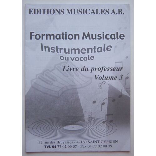Formation Musicale Instrumentale Ou Vocale Livre Du Professeur Volume 3