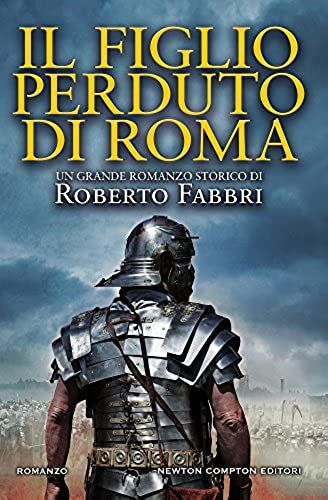 Il Figlio Perduto Di Roma