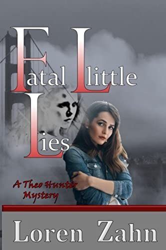 Fatal Little Lies: Volume 3 (Theo Hunter Mysteries)