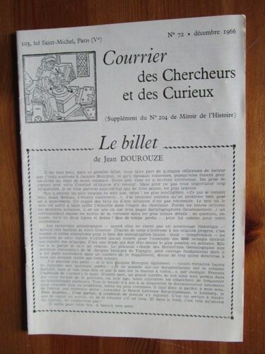 Courrier Des Chercheurs Et Des Curieux N° 72 - Sur La Baronne De Bonneval, Sur Les Parents De Marie-Henriette De Belgique, Sur La Famille De Polastron, Sur La Vie Des Curés De Paroisses ...