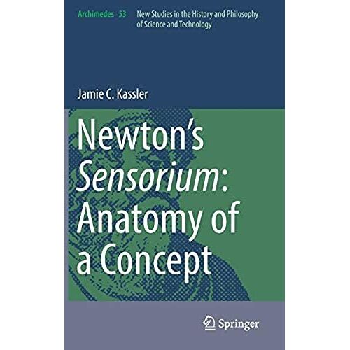 Newton's Sensorium: Anatomy Of A Concept