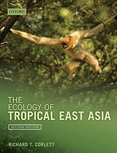 The Ecology Of Tropical East Asia Second Edition