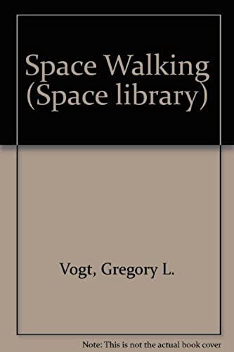 Space Walking (Space Library)
