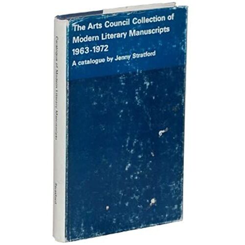 Arts Council Collection Of Modern Literary Manuscripts, 1963-72