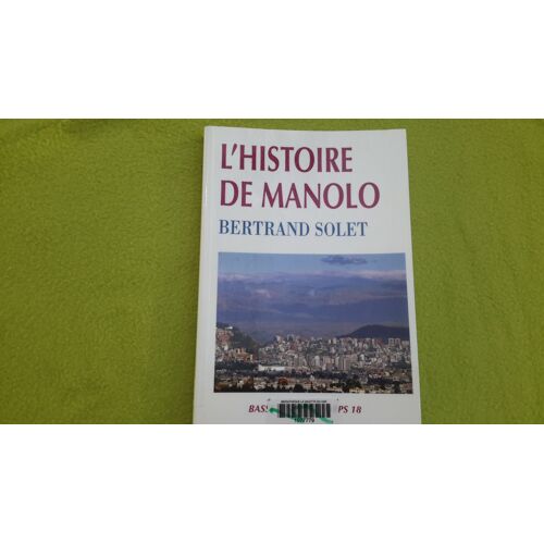 L'histoire De Manolo