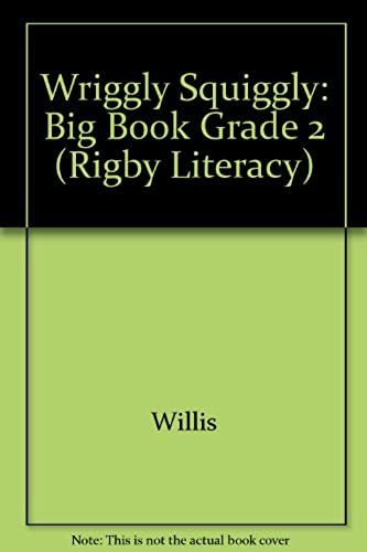 Wriggly Squiggly: Big Book Grade 2 (Rigby Literacy)