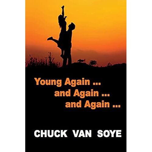 Young Again .... And Again ... And Again