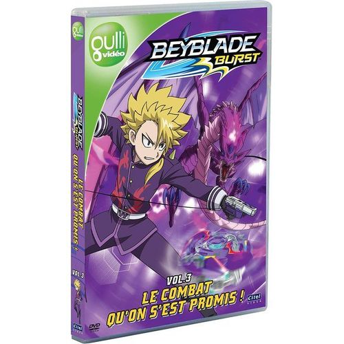 Beyblade Burst - Vol. 3 : Le Combat Qu'on S'est Promis !