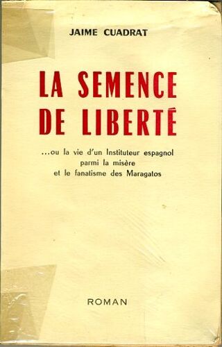 La Semence De Liberté