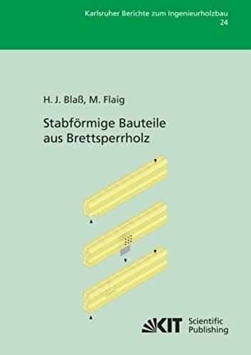 Stabförmige Bauteile Aus Brettsperrholz