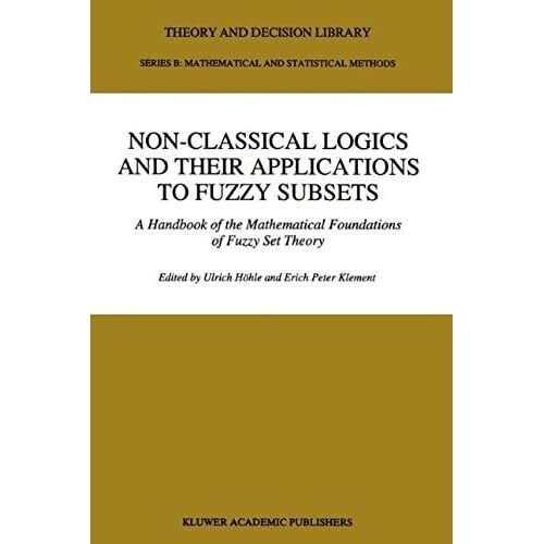 Non-Classical Logics And Their Applications To Fuzzy Subsets