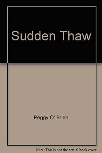 Sudden Thaw
