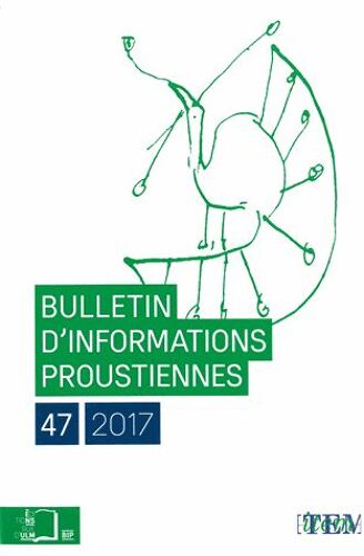Bulletin D'informations Proustiennes N° 47