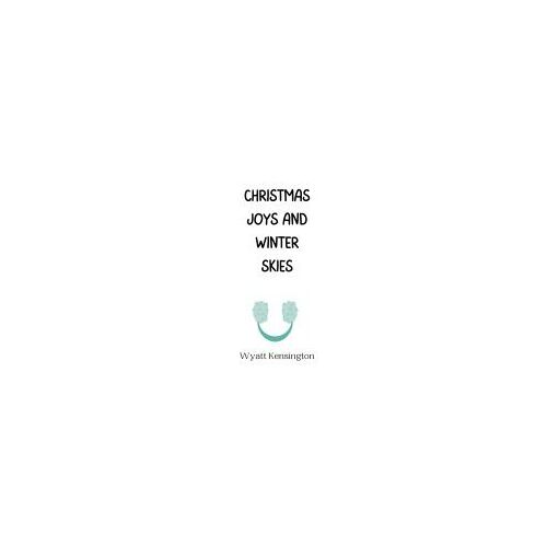 Christmas Joys And Winter Skies