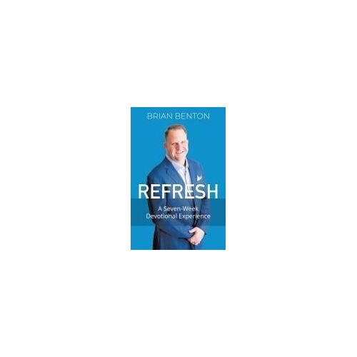Refresh: A Seven-Week Devotional Experience