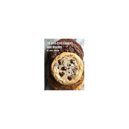 50 Best-Ever Cookies And Biscuits