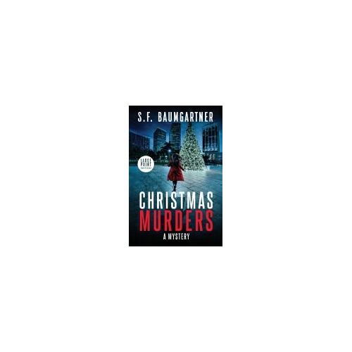 Christmas Murders: A Mystery (Large Print) (Mirror Estates Psychological Thrillers (Large Print))
