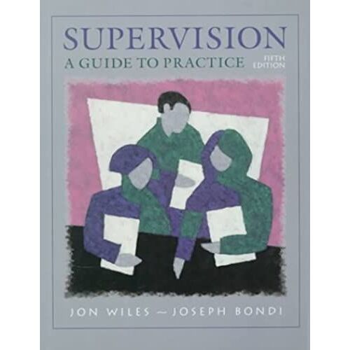 Supervision: A Guide To Practice