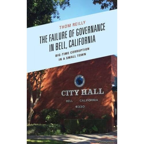 Failure Of Governance In Bell, California