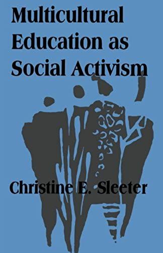 Multicultural Education As Social Activism