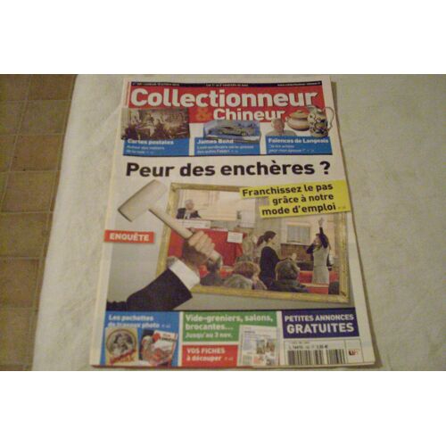Collectionneur Et Chineur 160 Peur Des Encheres