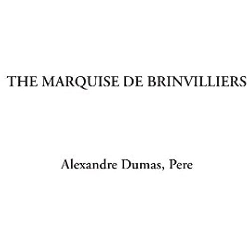 The Marquise De Brinvilliers