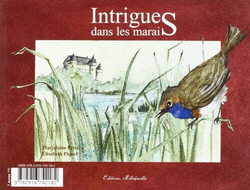 Suscinio Une Histoire D'oiseaux - Intrigues Dans Les Marais