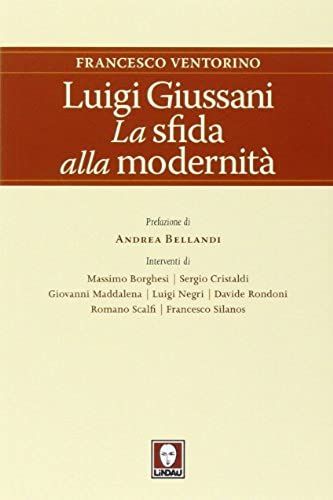 Luigi Giussani. La Sfida Alla Modernità