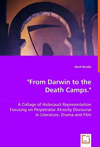"From Darwin To The Death Camps."