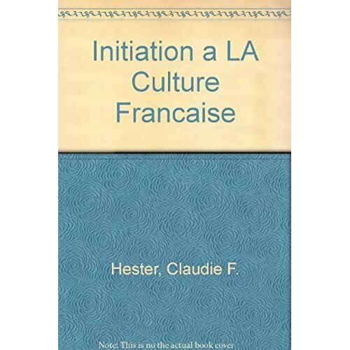 Initiation A La Culture Francaise