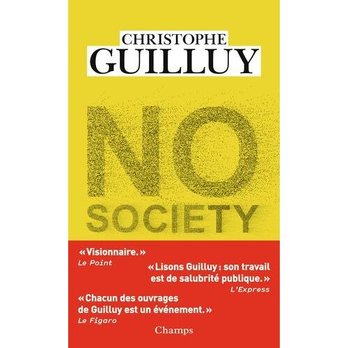 No Society - La Fin De La Classe Moyenne Occidentale