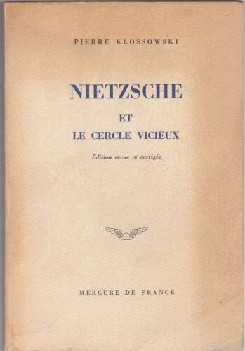 Nietzsche Et Le Cerlce Vicieux, 1975