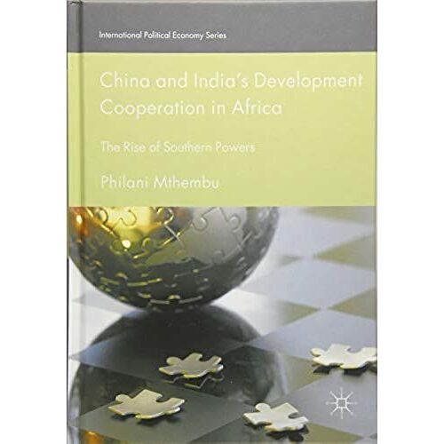 China And India's Development Cooperation In Africa