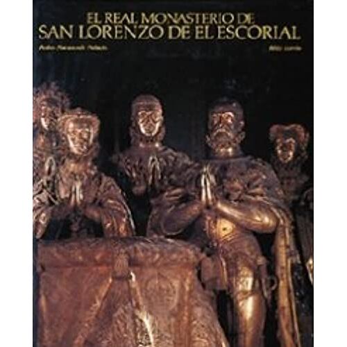El Real Monasterio De San Lorenzo De El Escorial