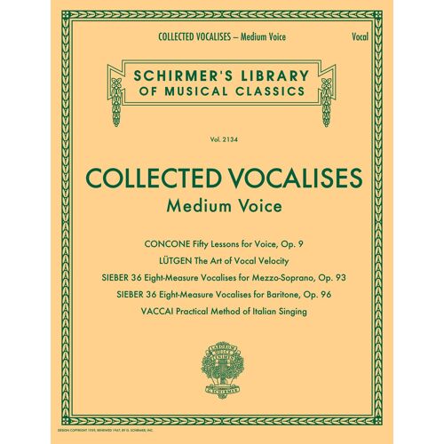 Collected Vocalises: Medium Voice - Concone, Lutgen, Sieber, Vaccai