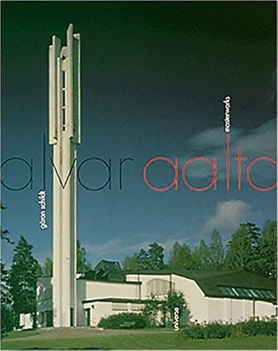 Alvar Aalto: Masterworks (Universe Architecture Series)