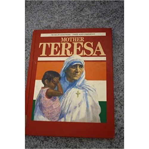 Mother Teresa (World Leaders Past & Present)