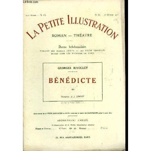 La Petite Illustration N° 35 Série Roman N° 17 - Bénédicte Par Georges Rivolet, Illustrations De J. Simont