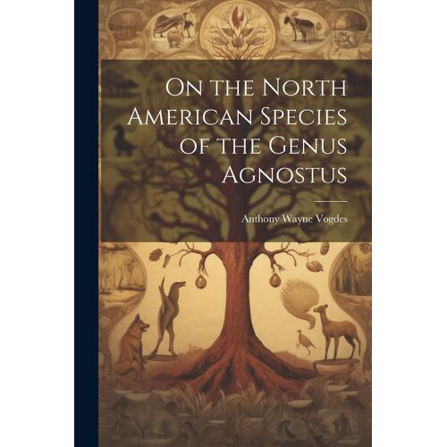 On The North American Species Of The Genus Agnostus