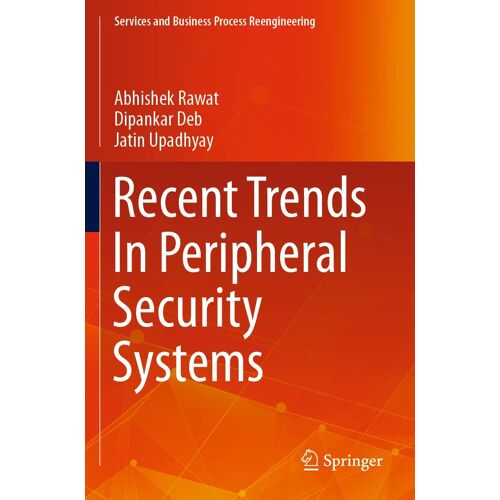 Recent Trends In Peripheral Security Systems