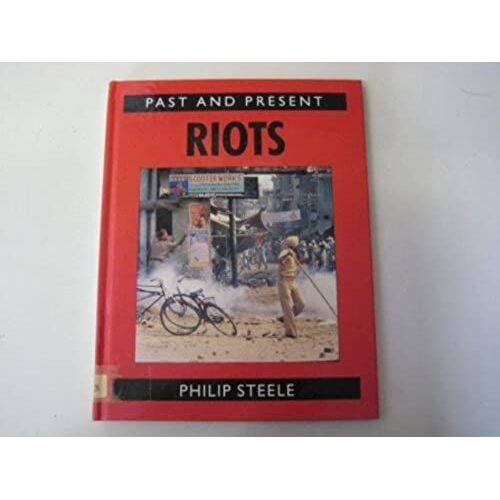 Riots (Past & Present)