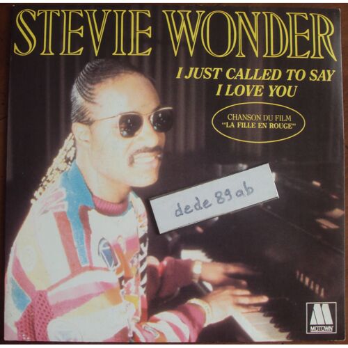 Stevie Wonder . I Just Called To Say I Love You (Chanson Du Film "La Fille En Rouge" + Instrumental .