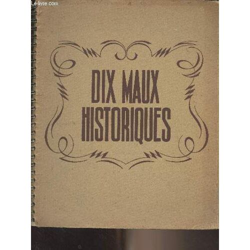 Dix Maux Historiques