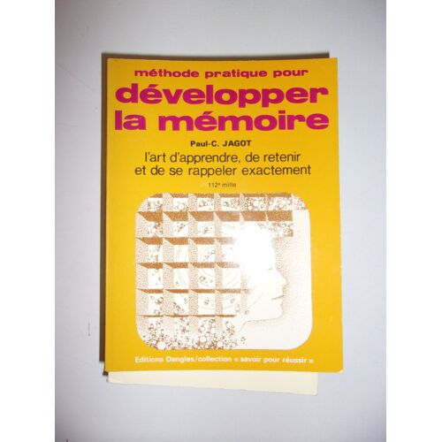 Méthode Pratique Pour Développer La Mémoire