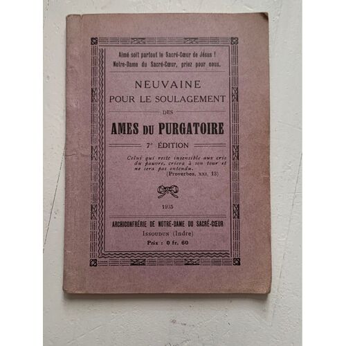 Neuvaine Pour Le Soulagement Des Âmes Du Purgatoire