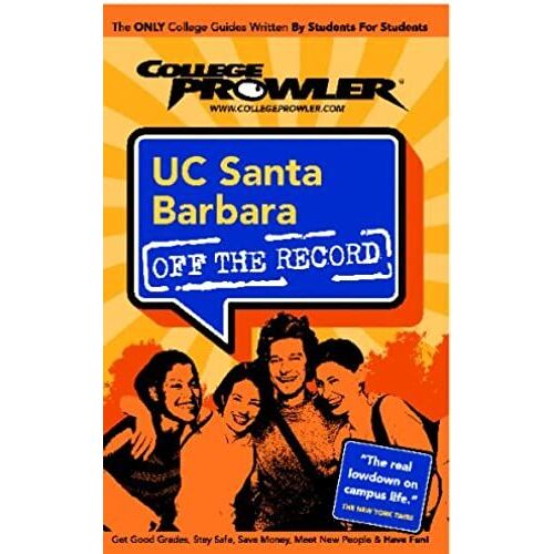 College Prowler Uc Santa Barbara Off The Record: Santa Barbara, California